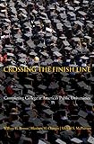 Crossing the finish line : completing college at America's public universities