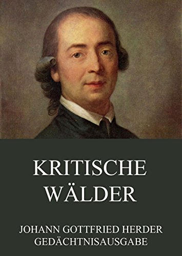 Kritische Wälder: Vollständige Ausgabe (German Edition)