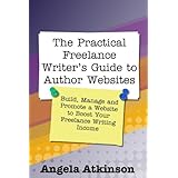 The Practical Freelance Writer's Guide to Author Websites