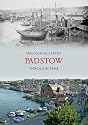 Padstow Through Time