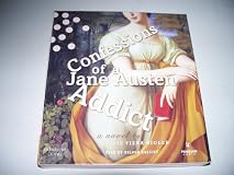 Confessions of a Jane Austen Addict
