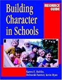 Building Character in Schools Resource Guide