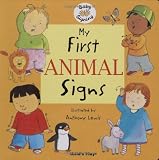 My First Animal Signs (Baby Signing)