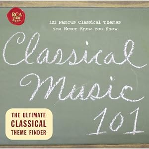 Classical Music 101 by Tomaso Albinoni, Johann Sebastian Bach, Samuel Barber, Ludwig van Beethoven, and Hector Berlioz (Audio CD - 2004)
