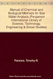 A manual of chemical and biological methods for seawater analysis
