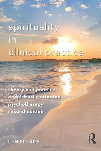 spirituality in clinical practice theory and practice of spiritually oriented psychotherapy
