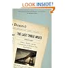 The Last Three Miles: Politics, Murder, and the Construction of America's First Superhighway