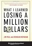 What I Learned Losing a Million Dollars (Columbia Business School Publishing)