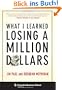 What I Learned Losing a Million Dollars (Columbia Business School Publishing)