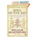 Soul of the Age: The Life, Mind and World of William Shakespeare