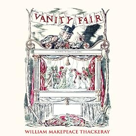 Vanity Fair: A Novel Without a Hero (Unabridged)