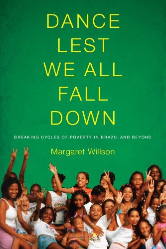 Dance Lest We All Fall Down: Breaking Cycles of Poverty in Brazil and Beyond