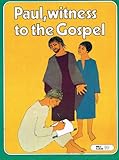 Paul, witness to the Gospel