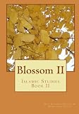 Blossom II: Islamic Studies Book II