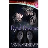 Dyad Dreams (Dyad Chronicles, Book One)