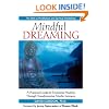 Mindful Dreaming: A Practical Guide for Emotional Healing Through Tranformative Mythic Journeys