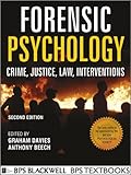 Forensic psychology : crime, justice, law, interventions