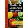 Nutrition for the Middle Aged and Elderly