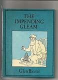 The impending gleam