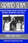 GRAND SLAM Coach Your Mind to Win in Sports, Business, and Life