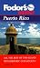 Book Fodor's Pocket Puerto Rico, 5th Edition: The Best of the Island with Historic Old San Juan (Fodor's Pocket Puerto Rico)