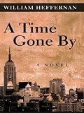 A Time Gone by (Thorndike Americana)