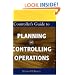 Controller's Guide to Planning and Controlling Operations