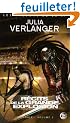 Tr�sors de la S-F - Int�grale Julia Verlanger, tome 2 : R�cits de la Grande Explosion