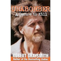 Unabomber: A Desire to Kill