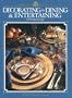 Decorating for Dining and Entertaining
