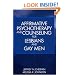 Affirmative Psychotherapy and Counseling for Lesbians and Gay Men
