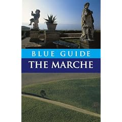 Blue Guide The Marche and San Marino (Blue Guides)