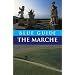 Blue Guide The Marche and San Marino (Blue Guides)