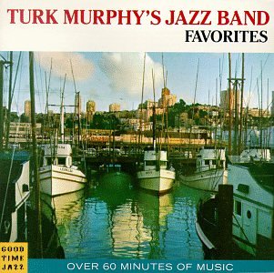 CD-Charts  Music : Turk Murphy's Jazz Band Favorites