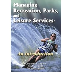 Managing Recreation, Parks and Leisure Services: An Introduction