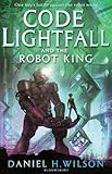 Code Lightfall and the robot king