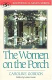 The Women on the Porch (Southern Classics Series)