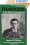 Hemingway: A Life Without Consequences