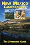 New Mexico Campgrounds: The Statewide Guide