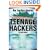 The Hacker Diaries : Confessions of Teenage Hackers