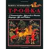 Troika: A Communicative Approach to Russian Language, Life, and Culture