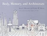 Body, Memory, and Architecture (Yale Paperbound)