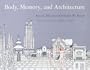 Body, Memory, and Architecture (Yale Paperbound)