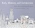 Body, Memory, and Architecture (Yale Paperbound)