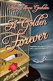 A Golden Forever: Book Two of the Forever Series