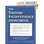 The Urinary Incontinence Sourcebook