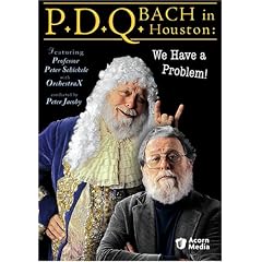 P.D.Q. Bach in Houston - We Have a Problem!