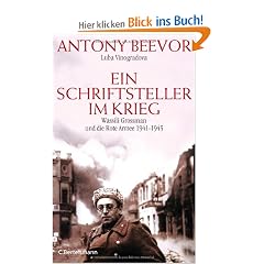 Ein Schriftsteller im Krieg: Wassili Grossman und die Rote Armee 1941-1945