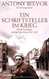 Produkt-Bild: Ein Schriftsteller im Krieg: Wassili Grossman und die Rote Armee 1941-1945