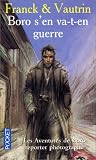 Boro s'en va t'en guerre par Franck Boro s'en va t'en guerre par Franck